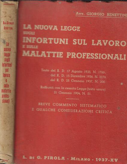 La nuova legge sugli infortuni dul lavoro e sulle malattie professionali - Giorgio Benettini - copertina