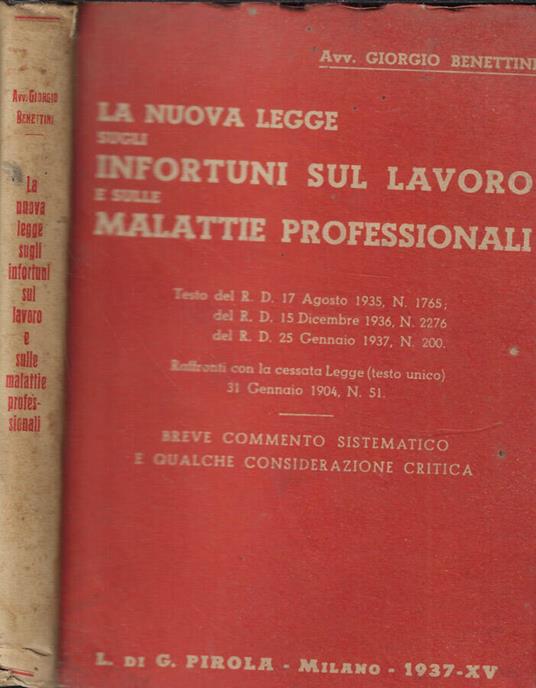 La nuova legge sugli infortuni dul lavoro e sulle malattie professionali - Giorgio Benettini - copertina