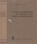 La tutela giurisdizionale nei confronti della pubblica amministrazione