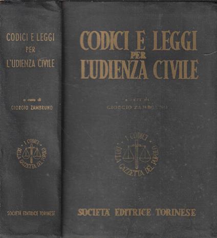 Codici e leggi per l'udienza civile - Giorgio Zambruno - copertina