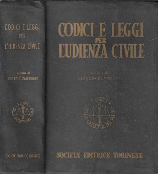 Codici e leggi per l'udienza civile - Giorgio Zambruno - copertina