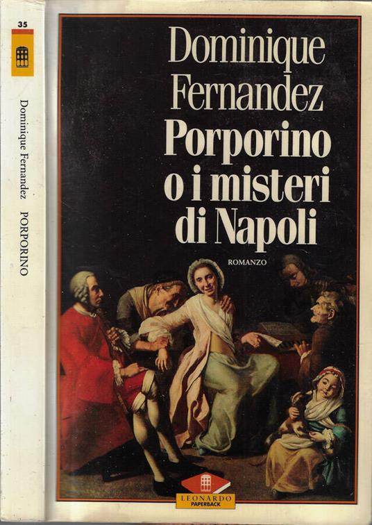 Porporino o i misteri di Napoli - Dominique Fernandez - copertina