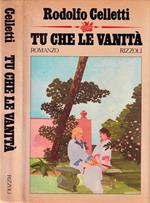 Tu che le vanità