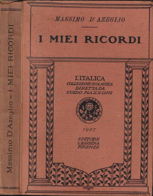 I miei ricordi - Massimo D'Azeglio - copertina