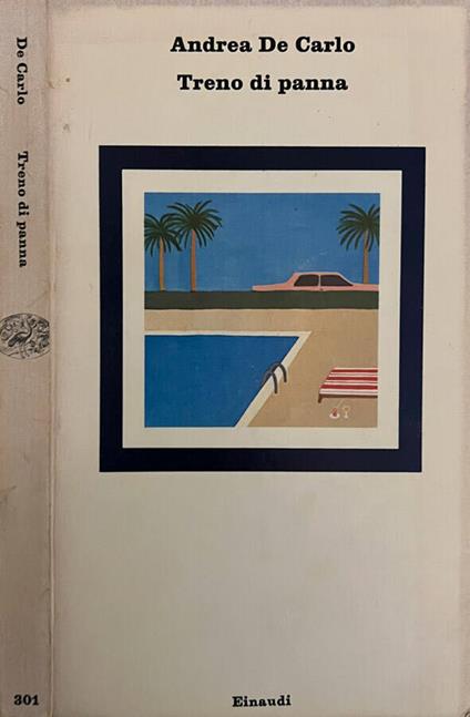 Treno di panna - Andrea De Carlo - copertina