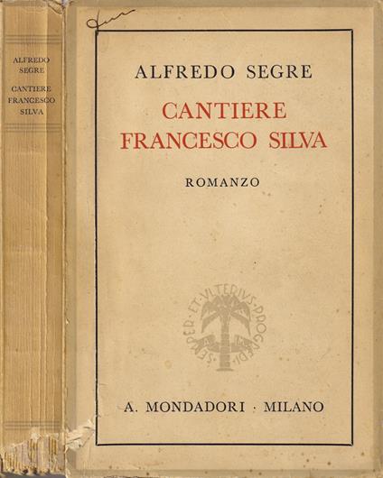 Cantiere Francesco Silva - Alfredo Segre - copertina
