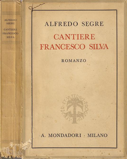 Cantiere Francesco Silva - Alfredo Segre - copertina