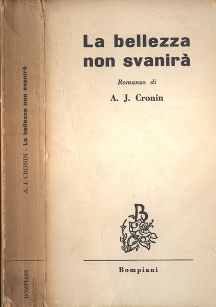 La bellezza non svanirà - A. Joseph Cronin - copertina