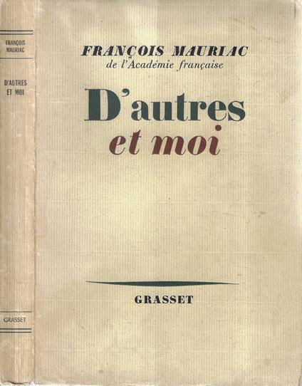 D'autres et moi - François Mauriac - copertina