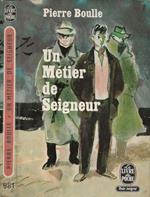 Un Métier de Seigneur