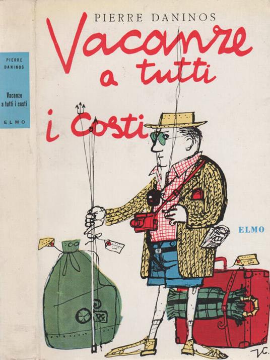 Vacanze a tutti i costi - Pierre Daninos - copertina