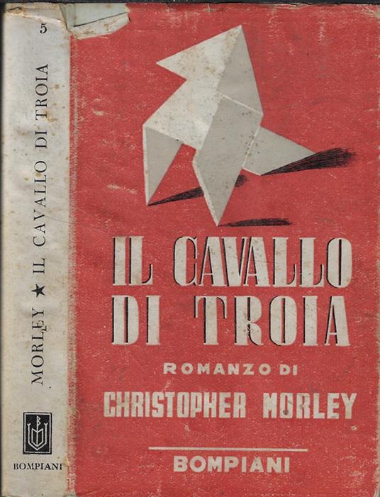 Il cavallo di Troia - Christopher Morley - copertina