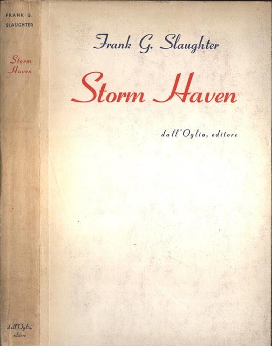 Storm Haven - Frank G. Slaughter - copertina