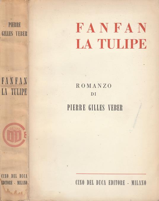Fanfan la tulipe - Pierre Gilles Veber - copertina