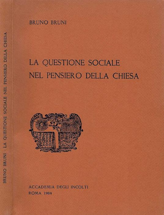 La questione sociale nel pensiero della Chiesa - Bruno Bruni - copertina