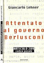 Attentato al governo Berlusconi