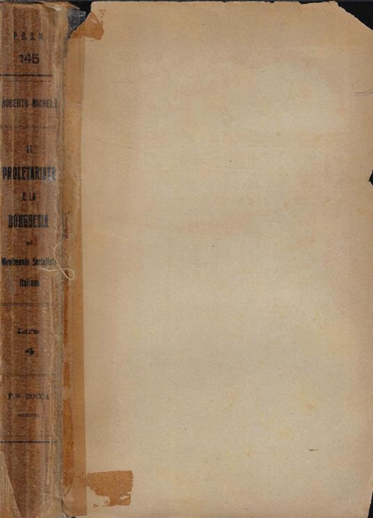 Il proletariato e la borghesia nel movimento socialista italiano - Roberto Michels - copertina