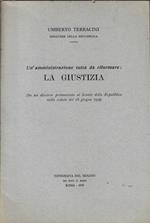 Un'amministrazione tutta da riformare: La giustizia