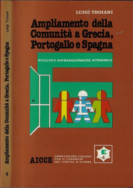 Ampliamento della Comunità a Grecia, Portogallo e Spagna - Luigi Troiani - copertina