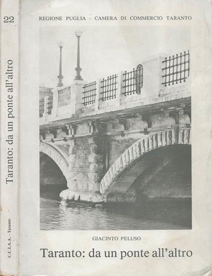 Taranto: da un ponte all'altro - Giacinto Peluso - copertina