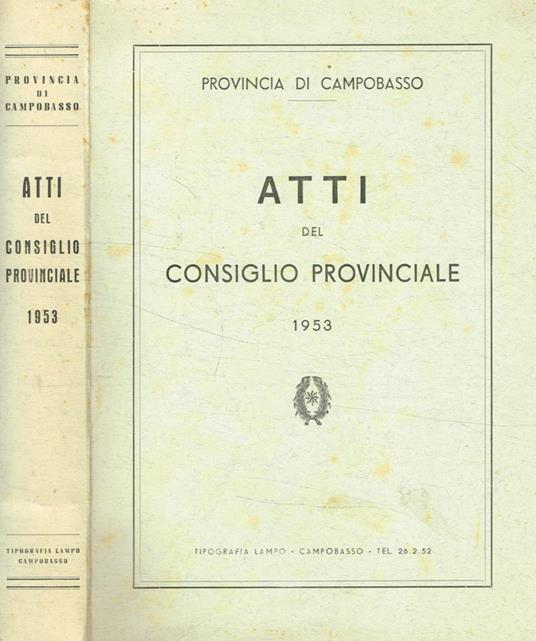 Provincia di Campobasso. Atti del consiglio provinciale 1953 - copertina