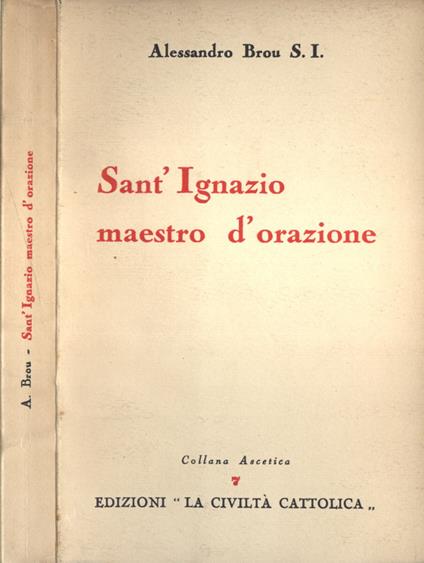 Sant' Ignazio maestro d' orazione - Alessandro Brun - copertina