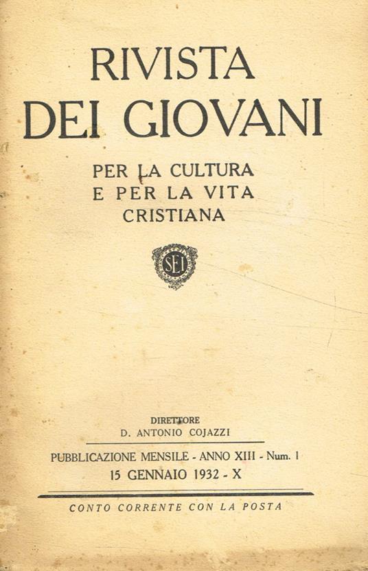 Rivista dei giovani per la cultura e per la vita cristiana. Anno XIII, n.I, 15 gennaio 1932 - Antonio Cojazzi - copertina