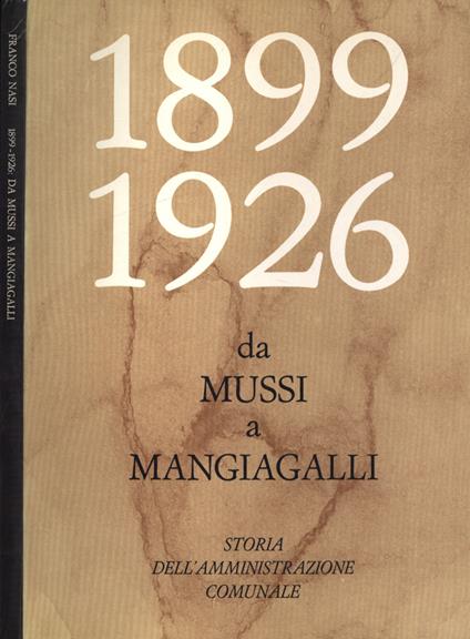 1899 - 1926 da Mussi a Mangiagalli - copertina