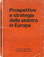 Prospettive e strategia della sinistra in Europa