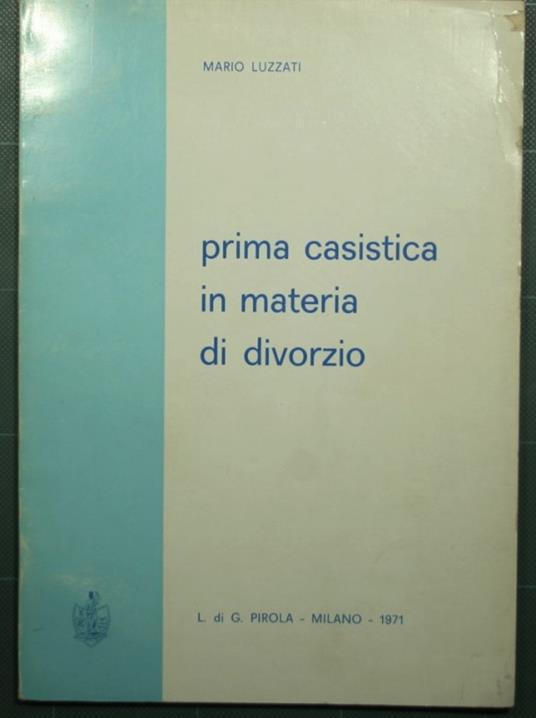 Prima casistica in materia di divorzio - copertina