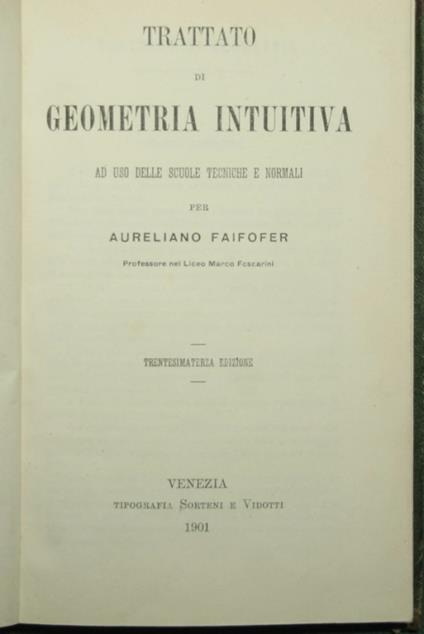 Trattato di geometria intuitiva - Aureliano Faifofer - copertina