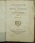 Collezione completa delle Commedie del signor Carlo Goldoni - Vol. XIV