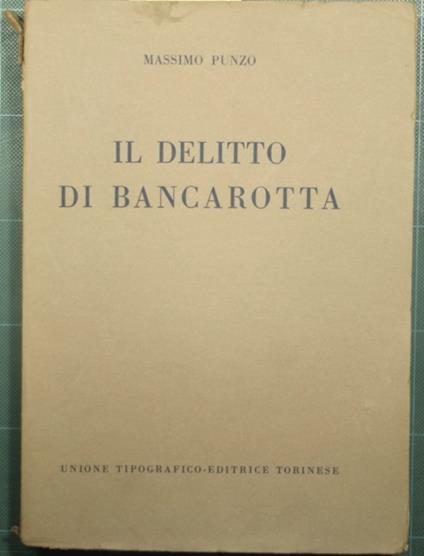 Il delitto di bancarotta - Massimo Punzo - copertina