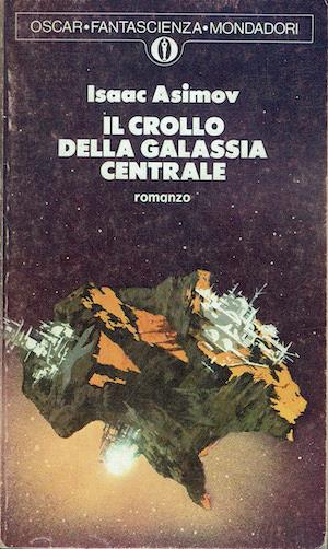 Il crollo della galassia centrale - Isaac Asimov - copertina