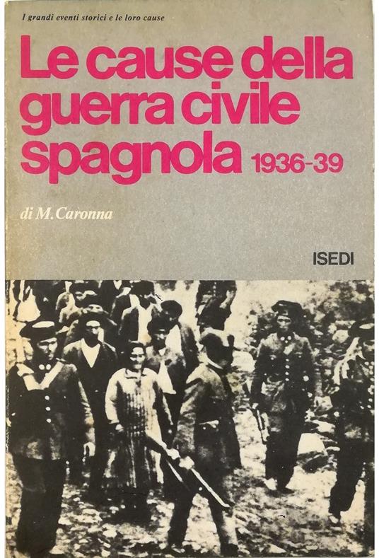 Le cause della guerra civile spagnola (1936-39) - copertina