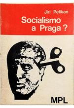 Socialismo a Praga?