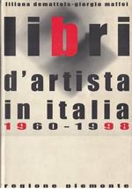 Libri d’artista in Italia 1960 - 1998 / Books by Artist in Italia 1960 - 1998