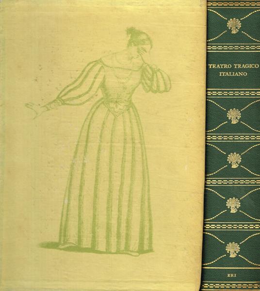Teatro tragico Italiano. Dal barocco al romanticismo - copertina