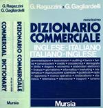 Nuovissimo dizionario commerciale. Inglese-Italiano italiano-Inglese