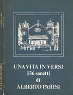 Una vita in versi. 136 sonetti di Alberto Parisi
