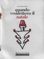Quando vendettero il Natale