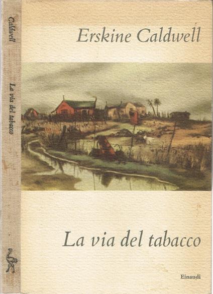La via del tabacco - Erskine Caldwell - copertina