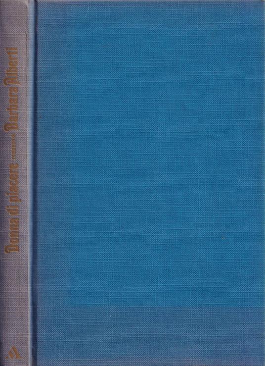 Donna di piacere - Barbara Alberti - copertina