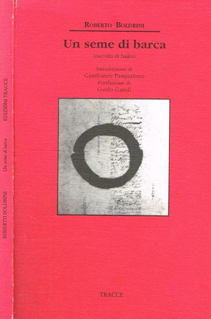 Un seme di barca (raccolta di haiku) - Roberto Boldrini - copertina