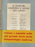 Il problema scientifico e sociale del cancro