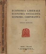 Economia liberale, economia socialista, economia corporativa