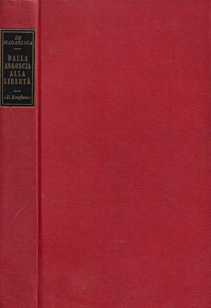 Dall'angoscia alla libertà - Salvador de Madariaga - copertina