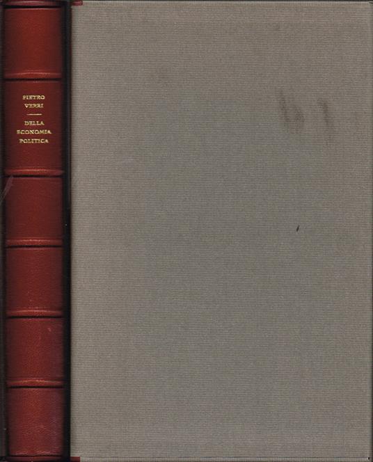 Della Economia Politica - Sulle leggi vincolanti principalmente nel commercio de' grani - Pietro Verri - copertina