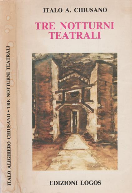 Tre notturni teatrali - Italo Alighiero Chiusano - copertina
