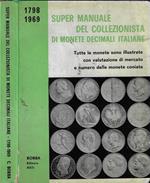 Super manuale del collezionista di monete decimali italiane 1798-1969